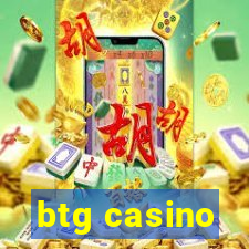 btg casino